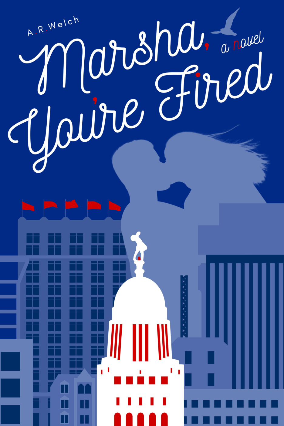 Cover Art for Marsha, You're Fired. Scene depicts a man and woman kissing over the skyline of Lincoln, Nebraska. The Nebraska State Capitol is at the bottom center of the page in white and red. Red flags are flying over the Sharp Building. A deep blue composes the background. A peregrine falcon is flying towards the title.